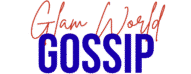 Glam World Gossip